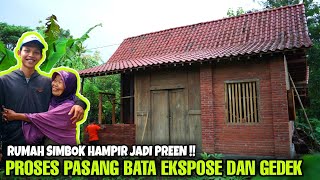 RUMAH SIMBOK TERBARU PREEN PROSES PASANG BATA EKSPOS DAN GEDEK HIAS [upl. by Jodie]