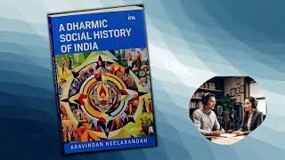 Provocative and insightful A Dharmic Social History of India by Aravindan Neelakandan [upl. by Aicinat]