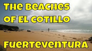 The Beaches of El Cotillo Fuerteventura [upl. by Devinne]