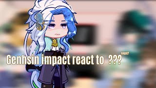 Genshin Impact React to   Fontaine  Angst  XxJustHeather [upl. by Mcclain]