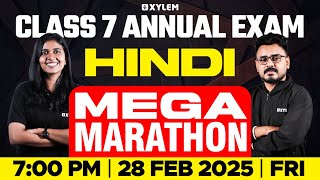 Class 7 Hindi Annual Exam  MEGA MARATHON  Xylem Class 7 [upl. by Ahcsrop]