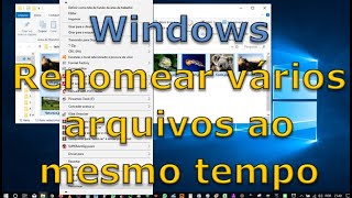 Como renomear vários arquivos ao mesmo tempo no Windows [upl. by Uamak]