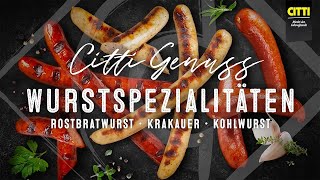 CITTI Genuss  Wurstspezialitäten [upl. by Flossie]