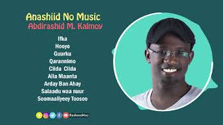 Nashiidooyin Af Soomaali  NO MUSIC   ALBUM   Cabdirashiid Muxiyadiin Kaalmooy [upl. by Naened]