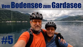 Vom Bodensee zum Gardasee 5 [upl. by Etireuqram]