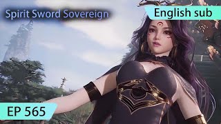 ENG SUB  Spirit Sword Sovereign EP565 highlights [upl. by Row]