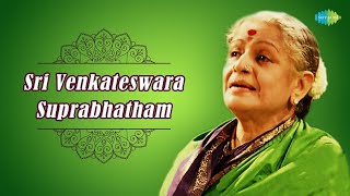 Sri Venkateswara Suprabhatham  MS Subbulakshmi Radha Viswanathan  Carnatic Classical Music [upl. by Picco]