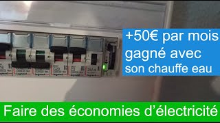 FAIRE DE GROSSE ÉCONOMIE DELECTRICITÉ AVEC SON CHAUFFE EAU [upl. by Ralat]