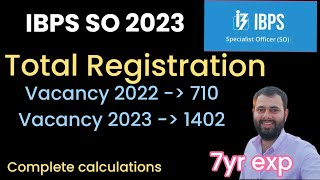 IBPS SO 2023 Total Registrations  Vacancy [upl. by Hortensia]