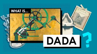 What is Dada Art Movements amp Styles [upl. by Joo]