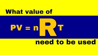 Trick to use value of R  Universal Gas Constant   Ideal Gas Equation   What value of R to use [upl. by Rutan]