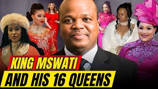 This is The Unbelievable Truth About King Mswati of Eswatini and His 16 Wives [upl. by Shiekh]