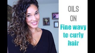 How to use Oils on fine wavy to curly hair  2B 2C 3A [upl. by Reviel189]