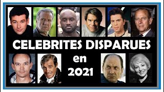 Célébrités disparues en 2021  Celebrities who died  Stars décédées mortes cette année  RIP [upl. by Krahling]