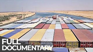 Extreme Constructions The Suez Canal  Free Documentary [upl. by Holland270]