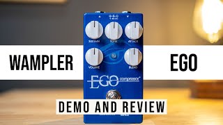 Wampler Ego Compressor Pedal Demo amp Review [upl. by Ohare]