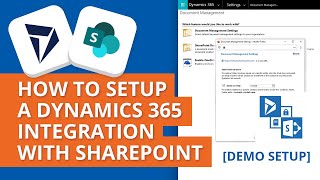 How to Setup a Dynamics 365 integration with SharePoint StepbyStep [upl. by Baiel]