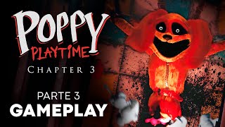 Gameplay POPPY PLAYTIME Capítulo 3 🌹 Parte 3  La TORTURA de DOGDAY Español [upl. by Aliahkim511]