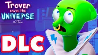 Trover Saves the Universe  Important Cosmic Jobs DLC  Gameplay Walkthrough 100 [upl. by Letnwahs458]