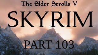 Skyrim  Part 103  Apocrypha [upl. by Ahselak]