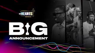 The Headies Returns to Lagos Nigeria with Two Editions in 2025  17th Headies Big Announcement [upl. by Eikcim]