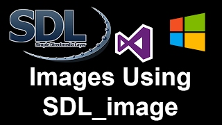 SDL 2 Tutorial 4b  Drawing An Image Using SDLimage WINDOWS VISUAL STUDIO [upl. by Yenroc]