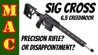 Sig Sauer Cross in 65 Creedmoor  Ringer or Disappointment [upl. by Cailean92]