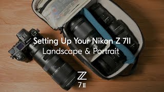 Nikon School tips How to set up the Nikon Z 7II  Testing for Landscape amp Portrait photography [upl. by Kelsey]