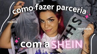 COMO FAZER PARCERIA COM A SHEIN passo a passo de como ganhar roupas da shein em 2021 [upl. by Brucie]