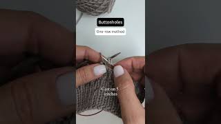 Buttonholes  the onerow method knitting [upl. by Ormand87]