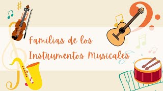 Familias de Instrumentos Musicales [upl. by Tennaj268]