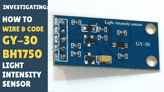 TUTORIAL How to Wire amp Code GY30 BH1750 Light Sensor GY30  GY302  Easy  Arduino Module [upl. by Crin386]