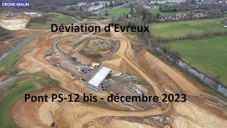 Pont PS 12 bis sur déviation dEvreux en vue aérienne par drone en décembre 2023 [upl. by Sirej]