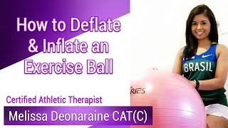 How to Deflate amp Inflate an Exercise Ball [upl. by Biagi]