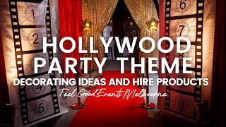 Hollywood Party Theme Decorating Ideas  FEEL GOOD EVENTS [upl. by Ecyt]