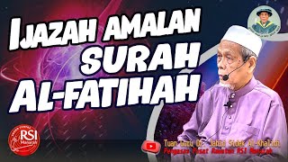 Ijazah AMALAN Surah ALFATIHAH  Tuan Guru Dr Jahid Sidek AlKhalidi [upl. by Icart]