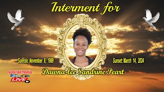 Interment For Dawnalee Sandrine Peart [upl. by Yeldahc121]