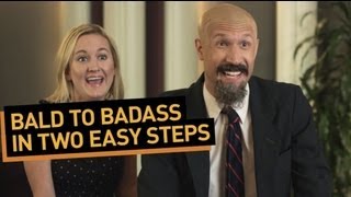 Bald to Badass in Two Easy Steps [upl. by Trey]