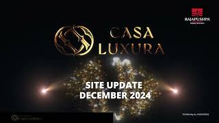 Site Update  DEC24 RAJAPUSHPA CASA LUXURA Ultra Luxury 4BHK Residences at Neopolis Hyderabad [upl. by Horne975]