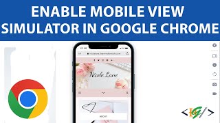 How to Add Mobile View Simulator for Websites in Google Chrome [upl. by Dorwin221]