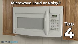 Top Reasons Microwave Is Loud or Noisy — Microwave Oven Troubleshooting [upl. by Lavelle]