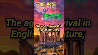 Age of revival in English Literature  Literary Sparks [upl. by Yrallih936]