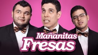 Mañanitas fresas  Los Tres Tristes Tigres [upl. by Etnahsal18]