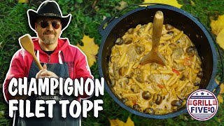 Champignon Filet Topf  mit Pasta aus dem Dutch Oven als lecker One Pot Klassiker  Grill Five0 🤠 [upl. by Shani]