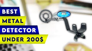 Top 3 Best Metal Detector Under 200 2024 🔥 [upl. by Naed]