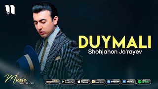 Shohjahon Jorayev  Duymali Official Audio [upl. by Enimrac]