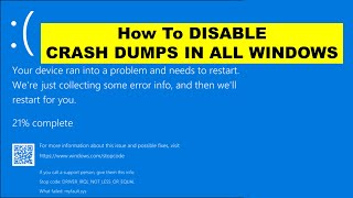 How To Disable Crash Dumps in All Windows [upl. by Am]