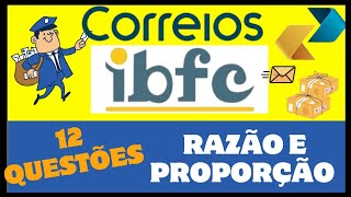 IBFC CORREIOS12 QUESTÕES DE RAZÃO E PROPORÇÃO matemática correios2024 correios proporcao [upl. by Kellina768]