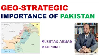 GeoStrategic importance of Pakistan Updated  For CSSPMS [upl. by Hermosa]