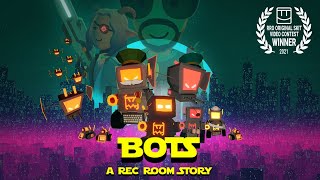 BOTS  A Rec Room Story [upl. by Masera557]